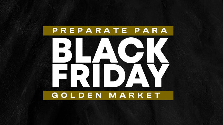 Este Black Friday en Golden Market: lo que debes saber